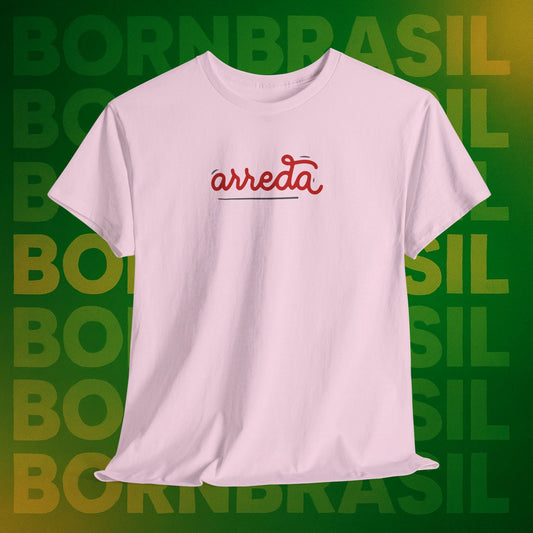 Camiseta Feminina Arreda – BornBrasil
