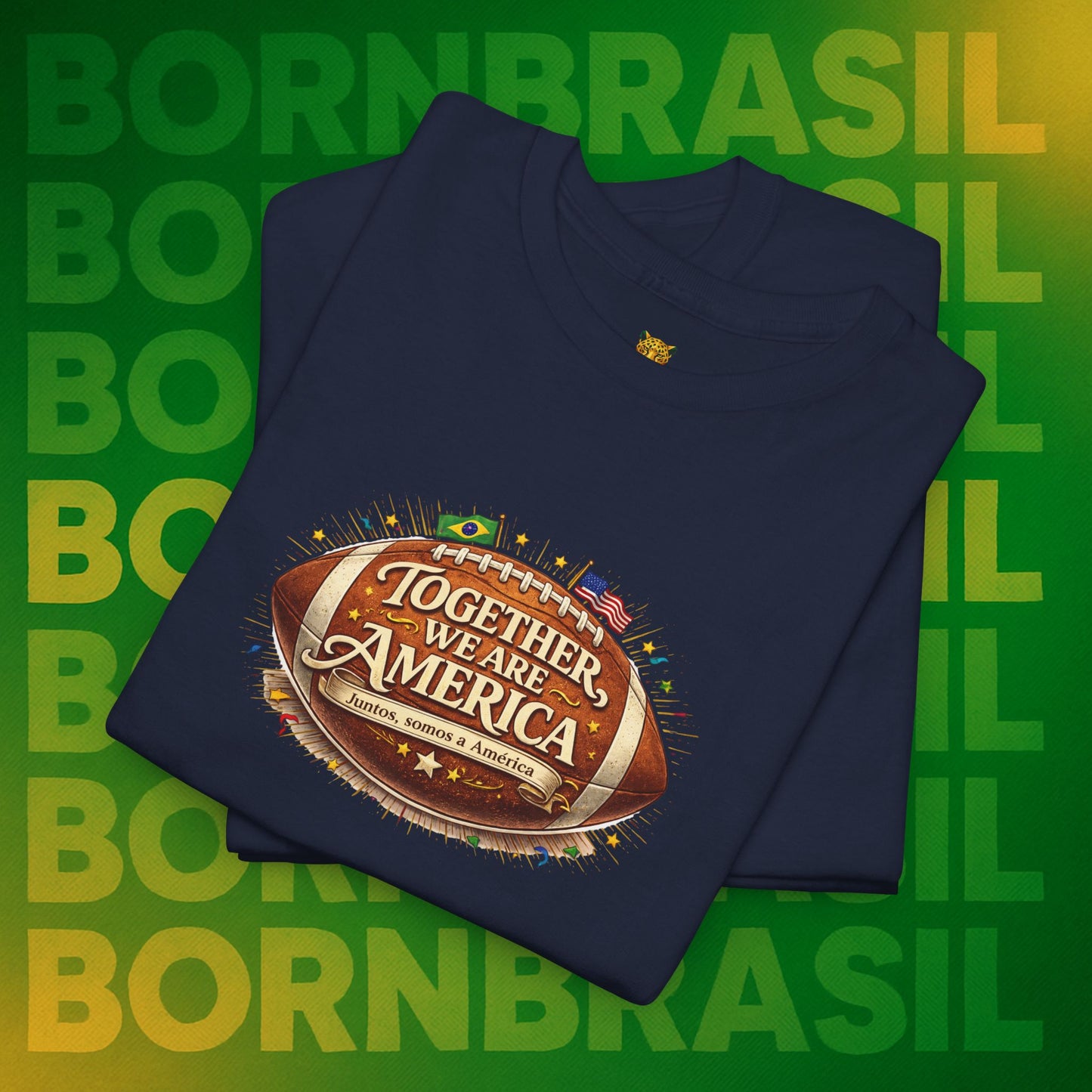 Camiseta Masculina “Together, We Are America” – Orgulho Brasileiro nos EUA | BornBrasil