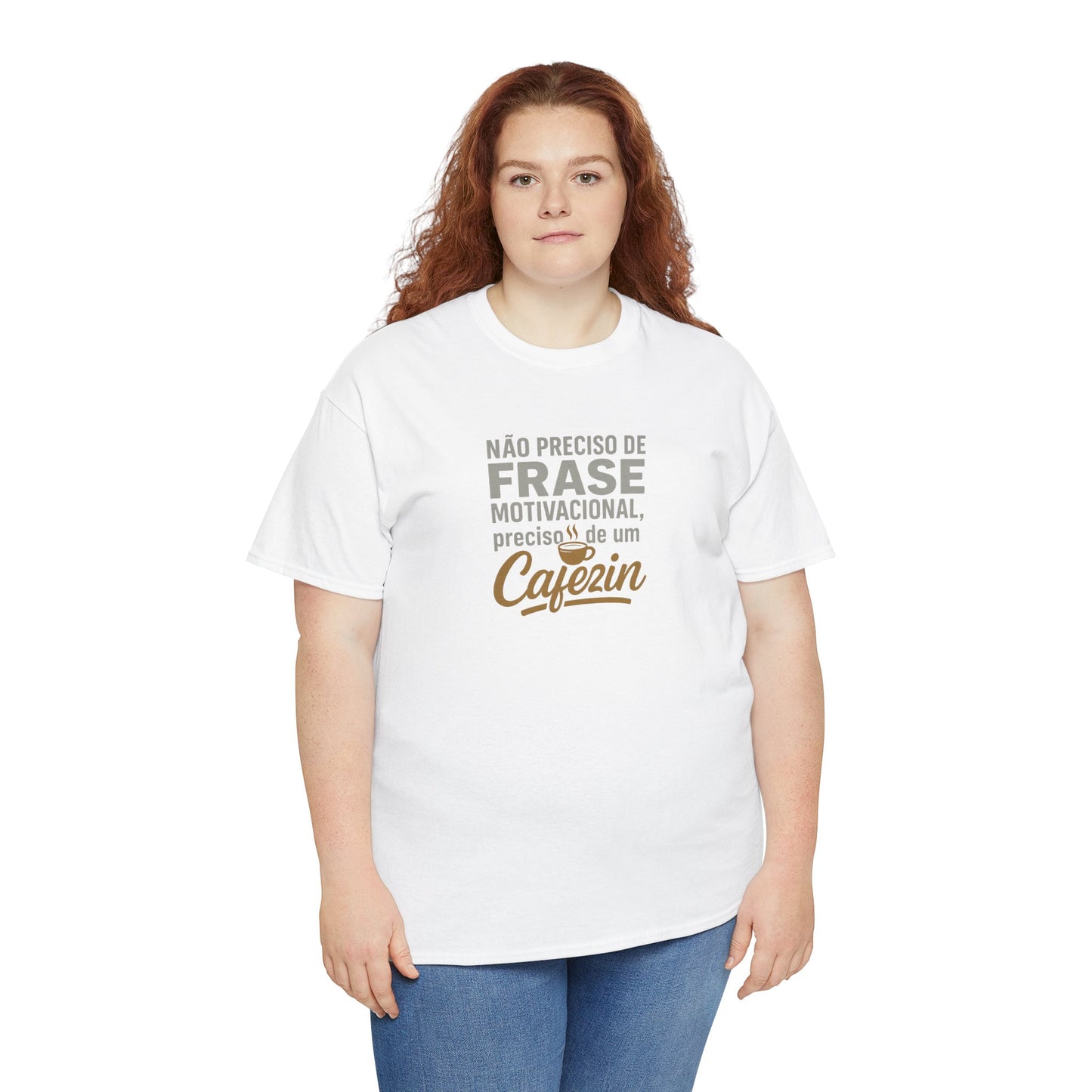 Camiseta Feminina Não Preciso de Frase Motivacional, Preciso de um Cafezin – BornBrasil