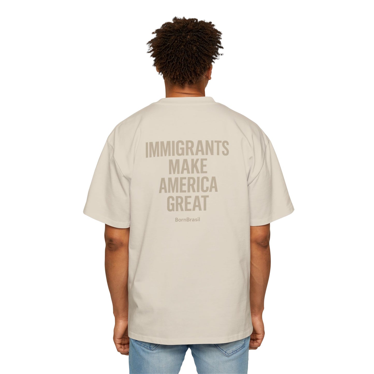Camiseta Oversized Immigrants Make America Great – BornBrasil