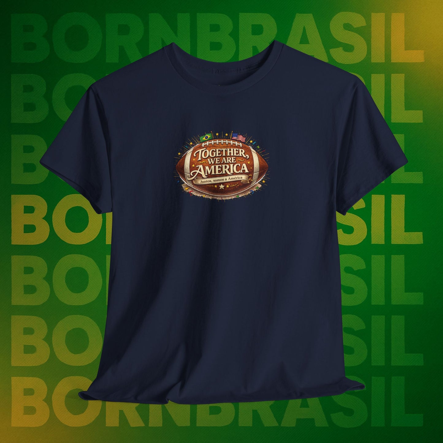 Camiseta Masculina “Together, We Are America” – Orgulho Brasileiro nos EUA | BornBrasil