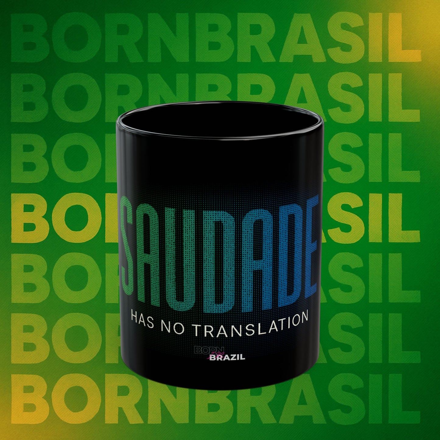 Caneca Preta “Saudade Has No Translation” – Cerâmica Premium 11oz e 15oz | BornBrasil