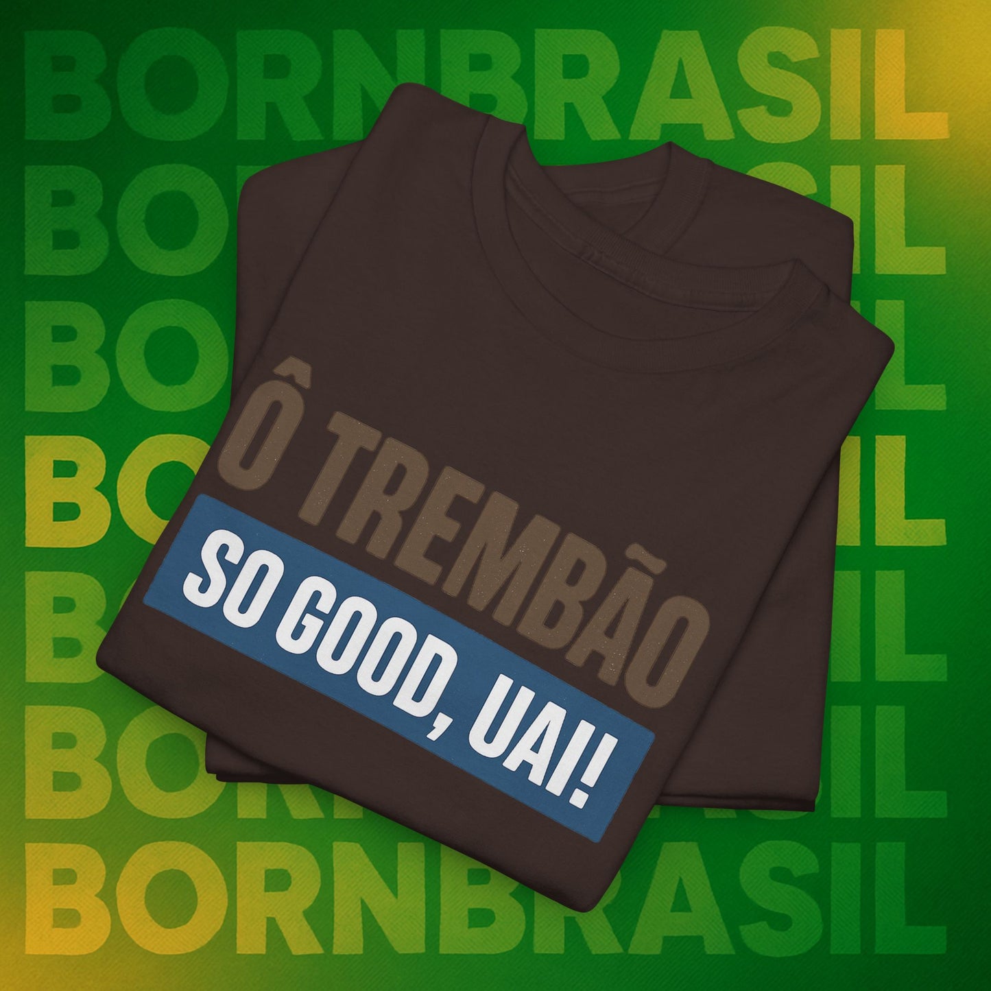 Camiseta Ô Trem Bão / So Good, Uai! – Estilo Mineiro