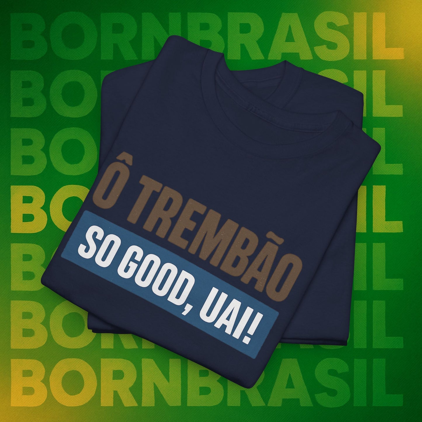 Camiseta Ô Trem Bão / So Good, Uai! – Estilo Mineiro