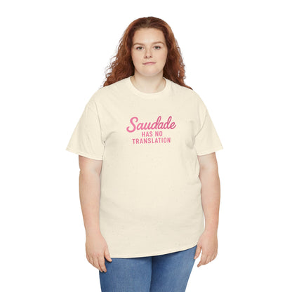 Camiseta Saudade Has No Translation – Moda Brasileira Feminina