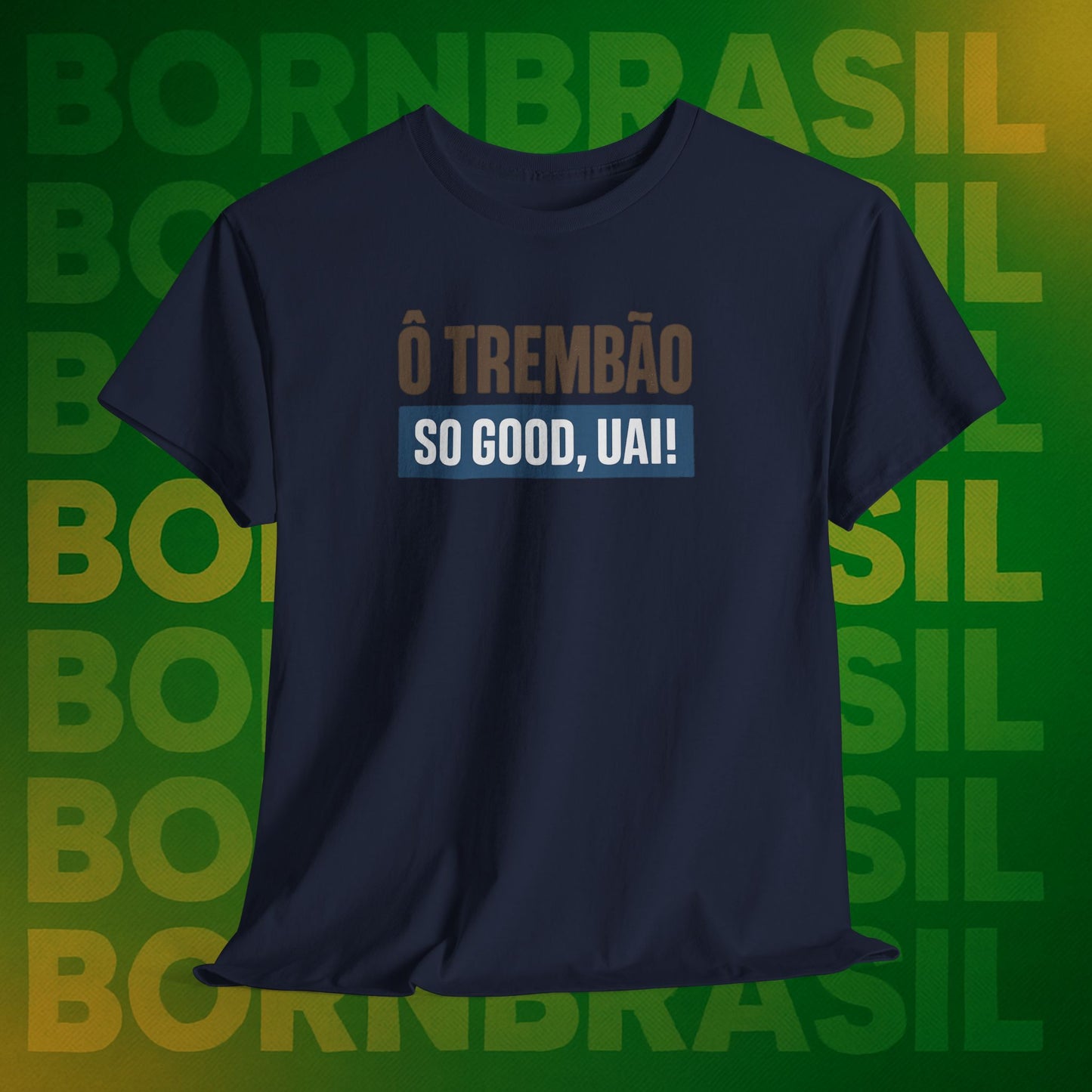 Camiseta Ô Trem Bão / So Good, Uai! – Estilo Mineiro