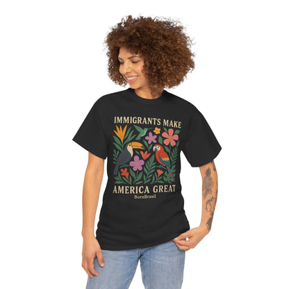 Camiseta Feminina Immigrants Make America Great – Floresta Brasileira | BornBrasil