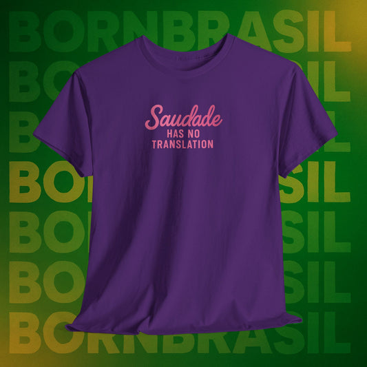 Camiseta Saudade Has No Translation – Moda Brasileira Feminina