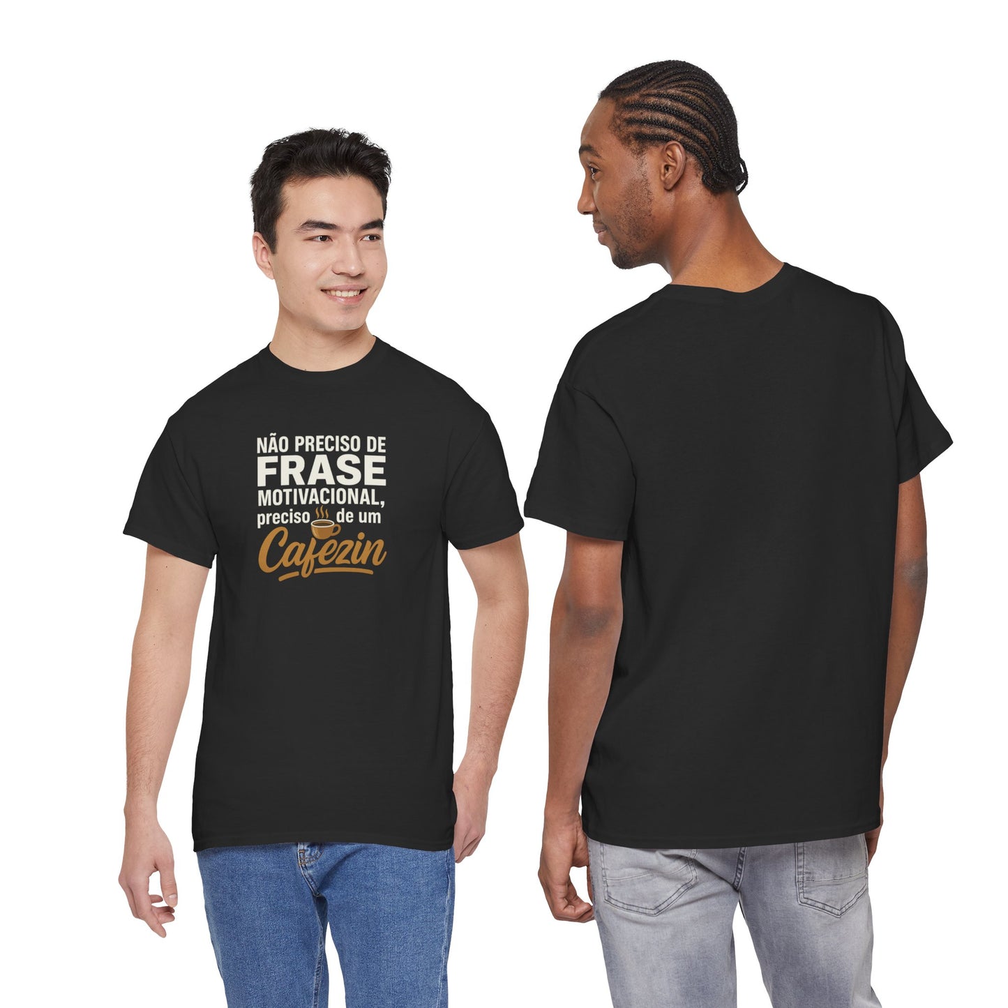 Camiseta Preciso de um Cafezin – Moda Brasileira Born Brasil