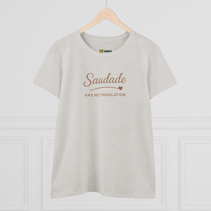 Camiseta Babylook Feminina “Saudade Has No Translation” – Identidade Brasileira | BornBrasil