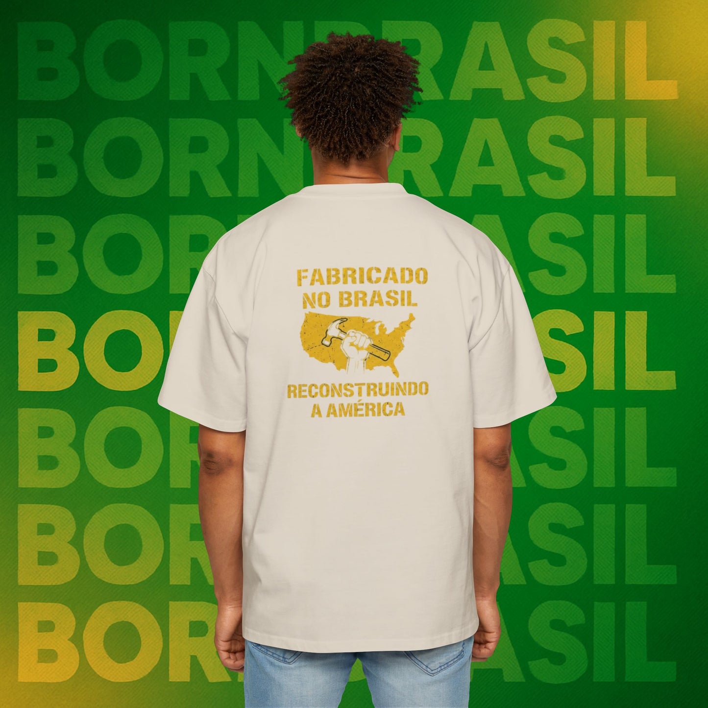 Camiseta Oversized Masculina “Fabricado no Brasil. Reconstruindo a América” – Orgulho Imigrante | BornBrasil