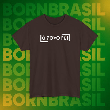 Camiseta Ô Povo Fêi – Humor Brasileiro com Estilo BornBrasil