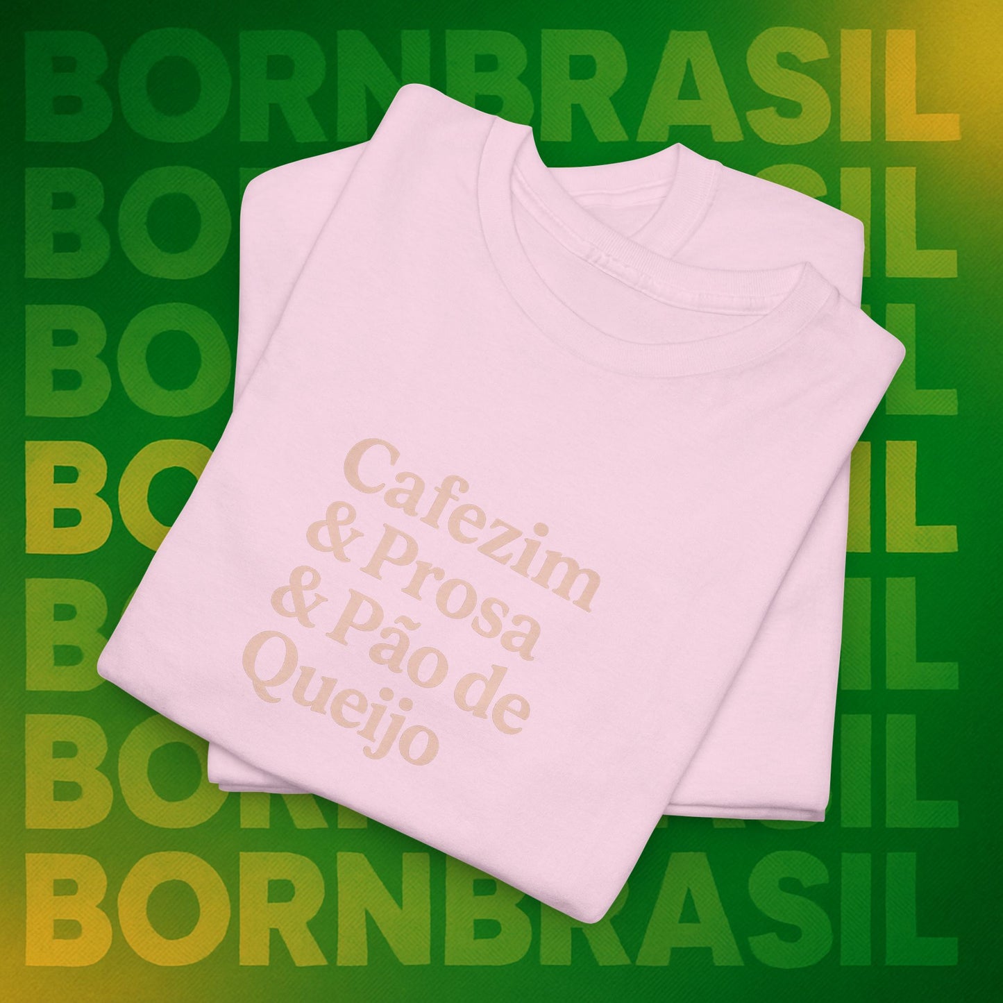 Camiseta Feminina Cafezim & Prosa & Pão de Queijo – BornBrasil