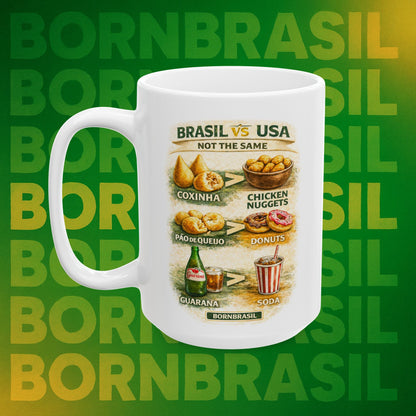 Caneca Brasil vs USA Not The Same + BR Bandeira | Cerâmica 11oz e 15oz | BornBrasil