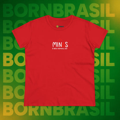 Camiseta Feminina Baby Look Minas é Bão Demais -