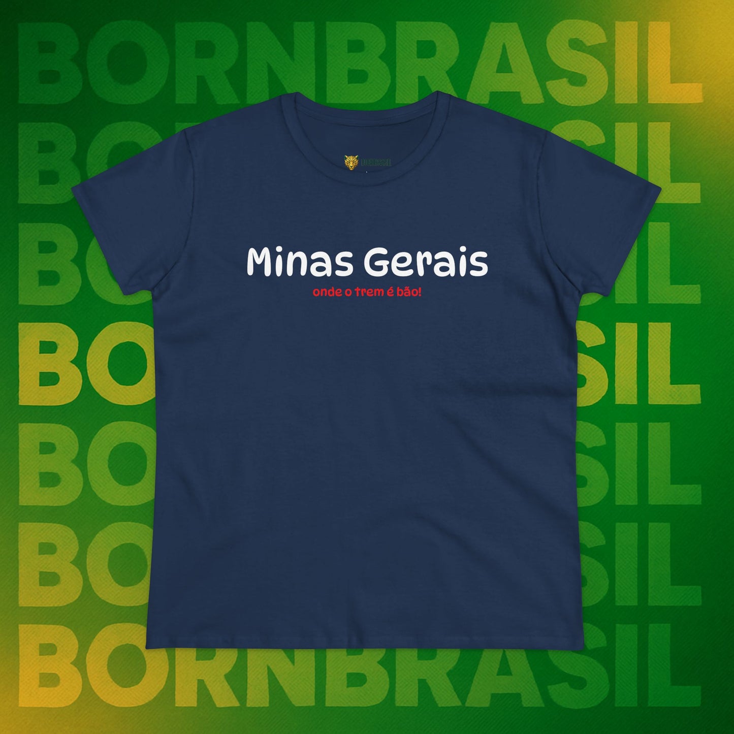 Camiseta Babylook Feminina “Minas Gerais – Onde o Trem é Bão” – Orgulho Mineiro | BornBrasil