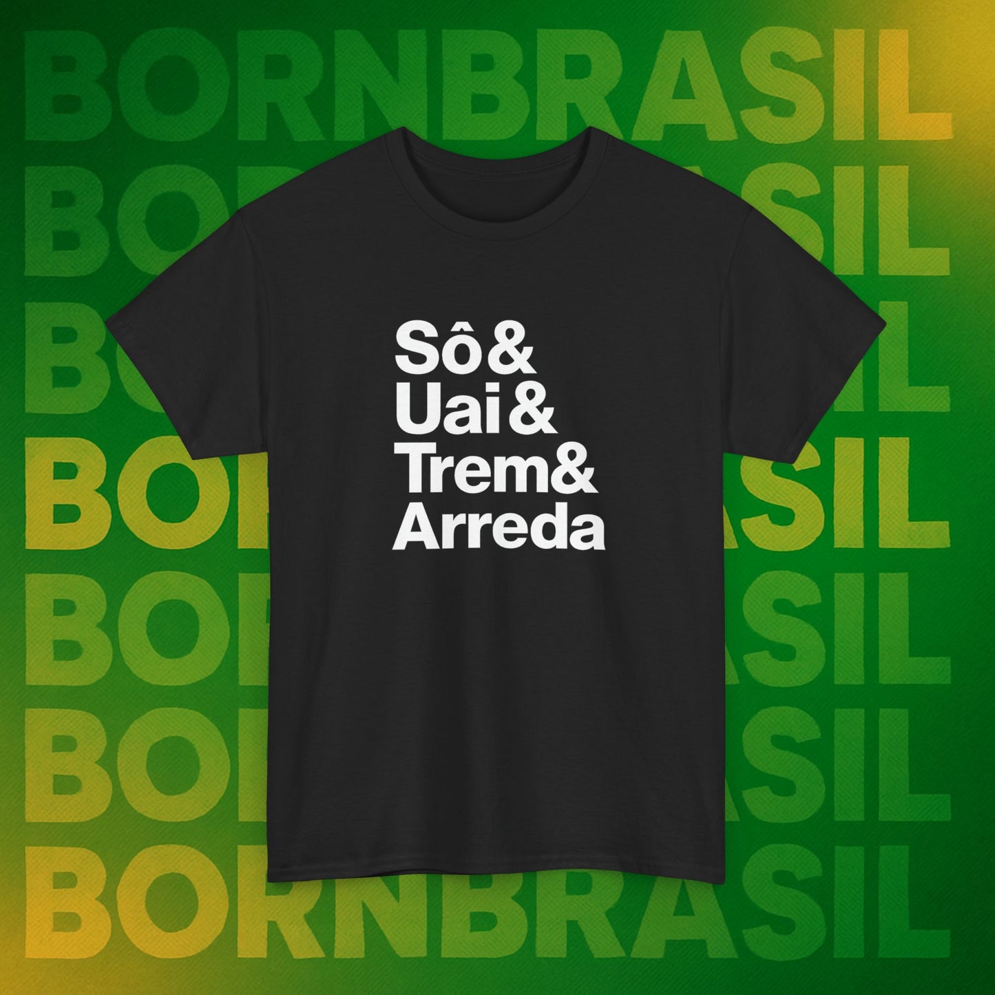 Camiseta Sô & Uai & Trem & Arreda – Cultura Mineira BornBrasil