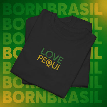 Camiseta Love Pequi – Minimalista Premium BornBrasil