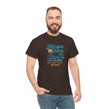 Camiseta Floripa Vibes – Better Than Miami BornBrasil