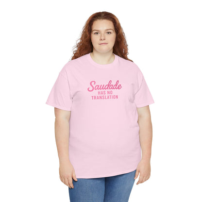 Camiseta Saudade Has No Translation – Moda Brasileira Feminina