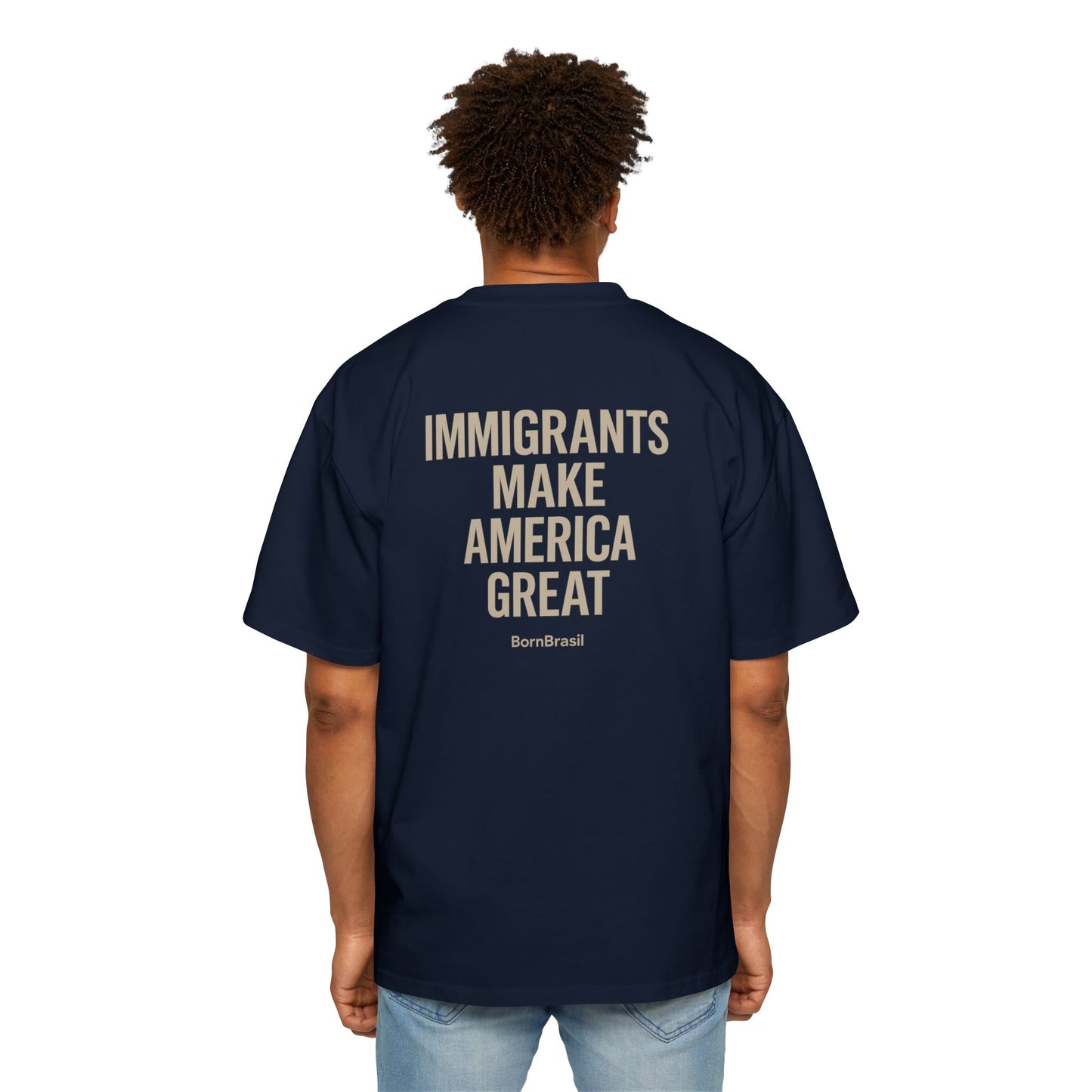 Camiseta Oversized Immigrants Make America Great – BornBrasil