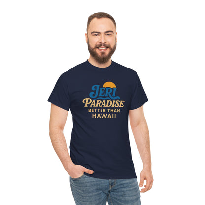 Camiseta Jeri Paradise – Better Than Hawaii BornBrasil