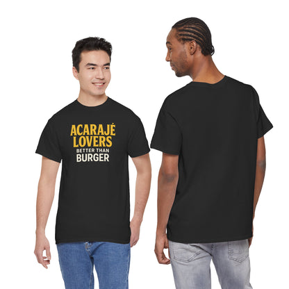 Camiseta Acarajé Lovers – Better Than Burger BornBrasil