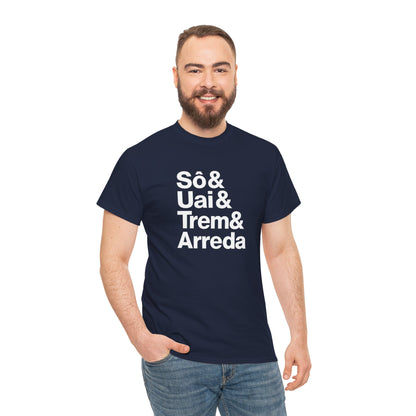 Camiseta Sô & Uai & Trem & Arreda – Cultura Mineira BornBrasil