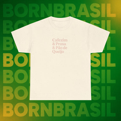 Camiseta Feminina Cafezim & Prosa & Pão de Queijo – BornBrasil