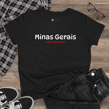 Camiseta Babylook Feminina “Minas Gerais – Onde o Trem é Bão” – Orgulho Mineiro | BornBrasil