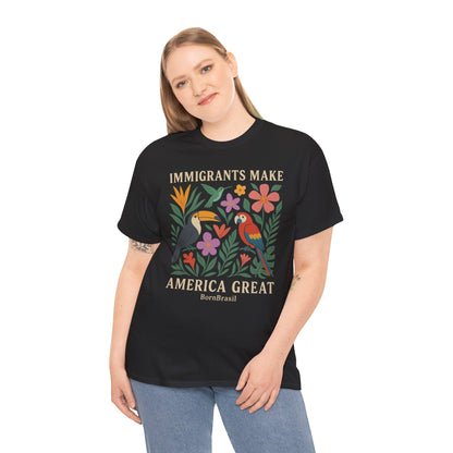 Camiseta Feminina Immigrants Make America Great – Floresta Brasileira | BornBrasil