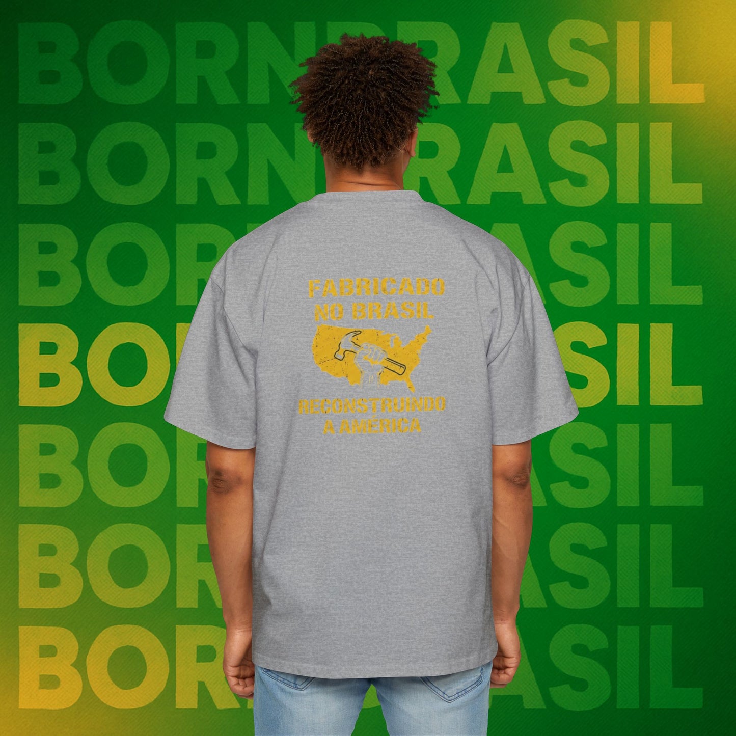 Camiseta Oversized Masculina “Fabricado no Brasil. Reconstruindo a América” – Orgulho Imigrante | BornBrasil
