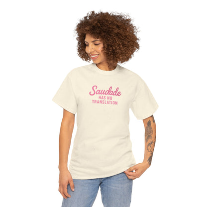 Camiseta Saudade Has No Translation – Moda Brasileira Feminina