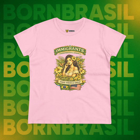 Camiseta Babylook Feminina “Immigrants Engrandecem a America” – Orgulho Imigrante | BornBrasil