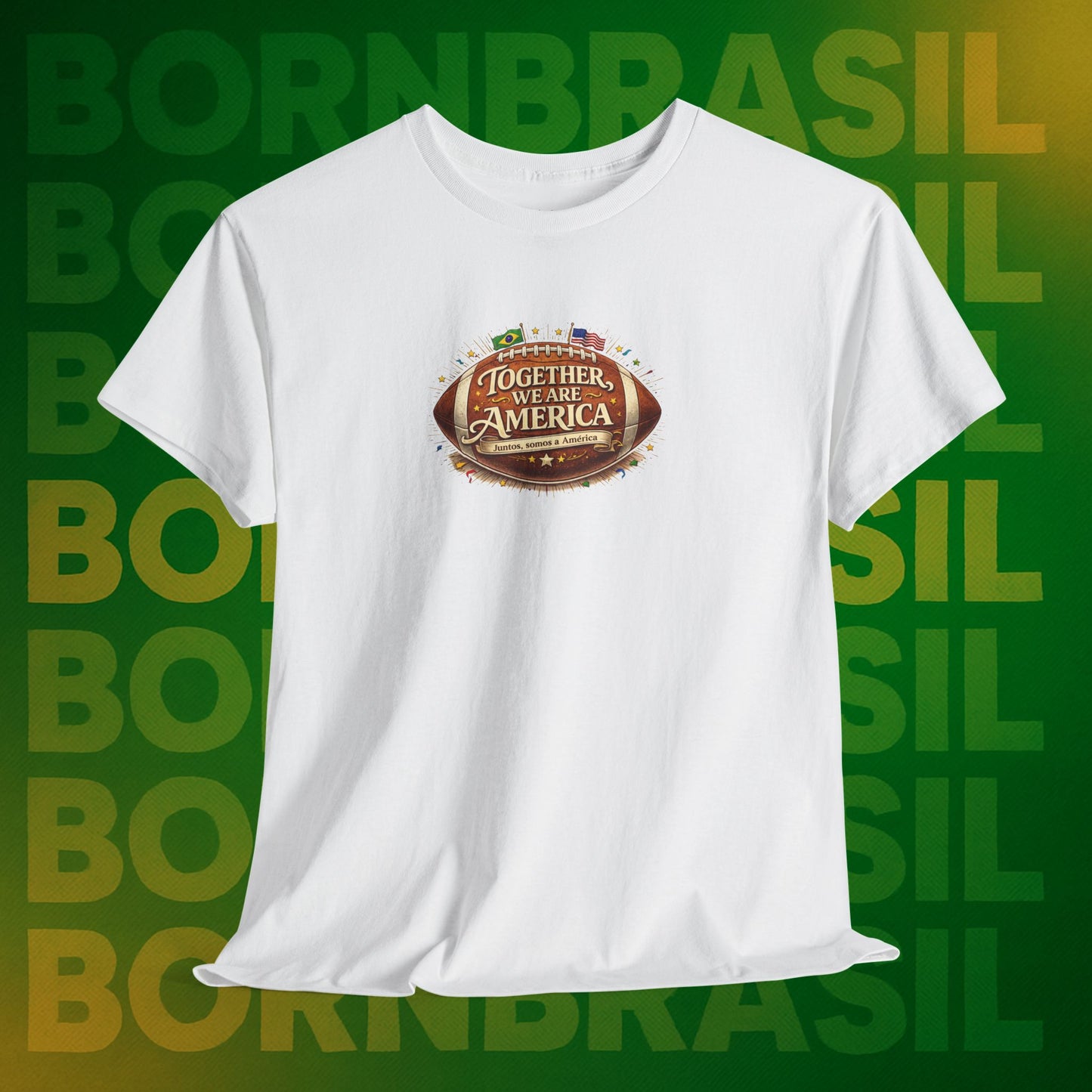 Camiseta Masculina “Together, We Are America” – Orgulho Brasileiro nos EUA | BornBrasil