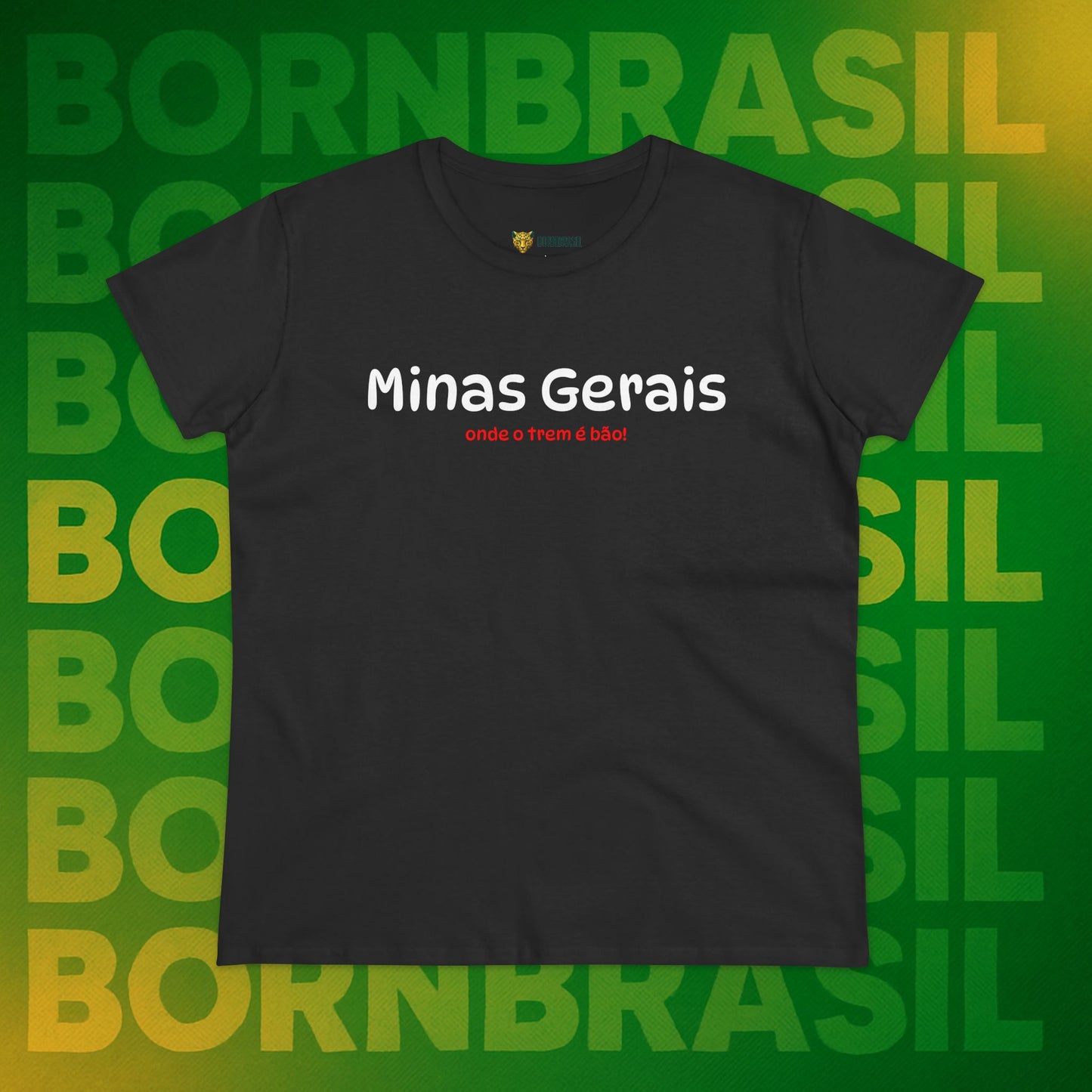 Camiseta Babylook Feminina “Minas Gerais – Onde o Trem é Bão” – Orgulho Mineiro | BornBrasil