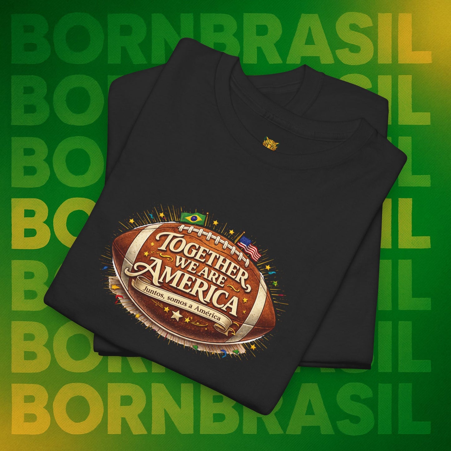 Camiseta Masculina “Together, We Are America” – Orgulho Brasileiro nos EUA | BornBrasil