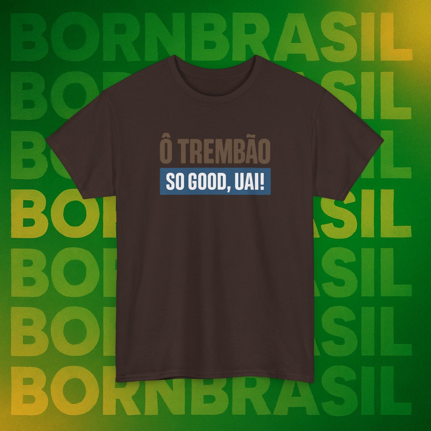 Camiseta Ô Trem Bão / So Good, Uai! – Estilo Mineiro