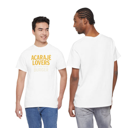 Camiseta Acarajé Lovers – Better Than Burger BornBrasil