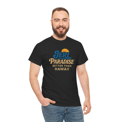 Camiseta Jeri Paradise – Better Than Hawaii BornBrasil