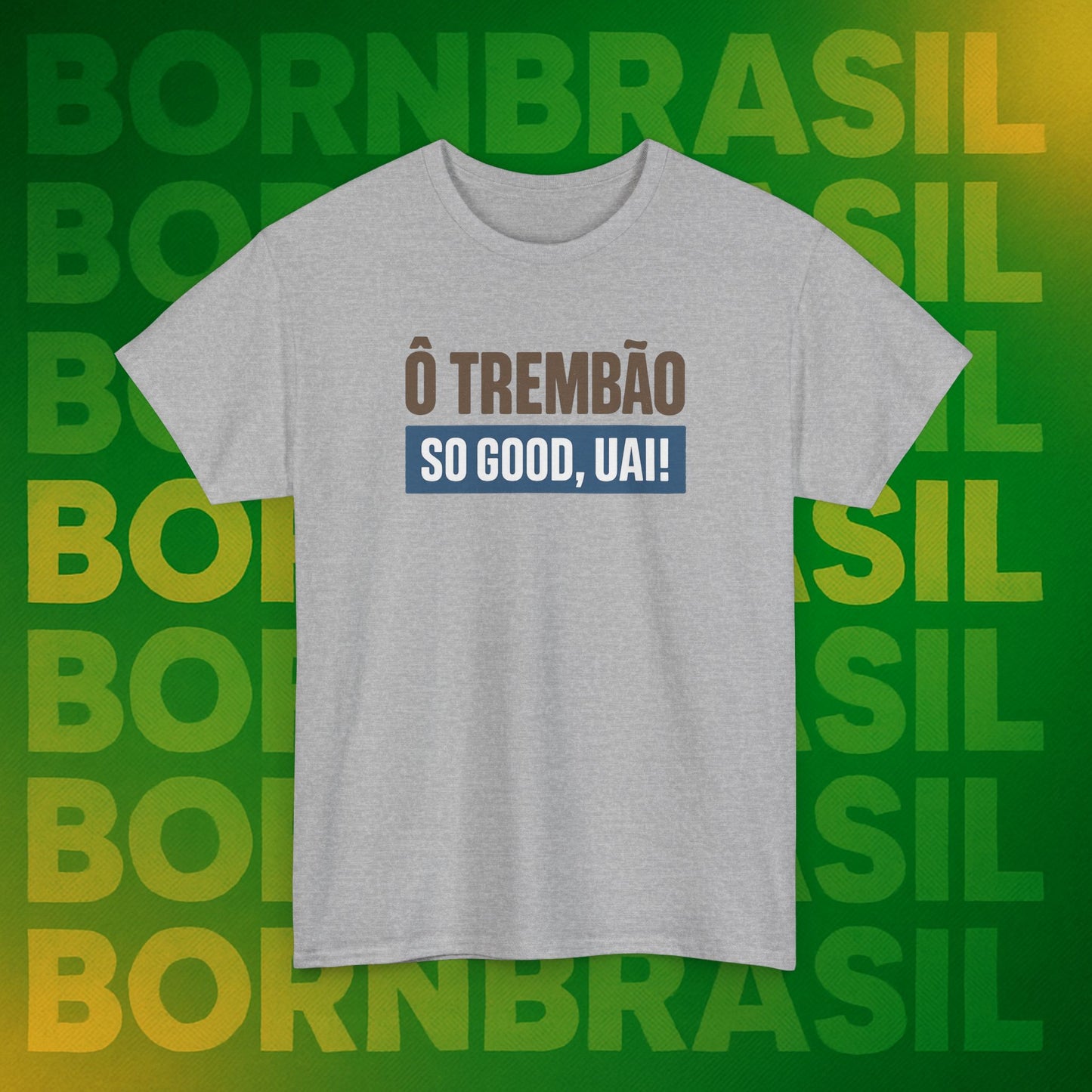 Camiseta Ô Trem Bão / So Good, Uai! – Estilo Mineiro