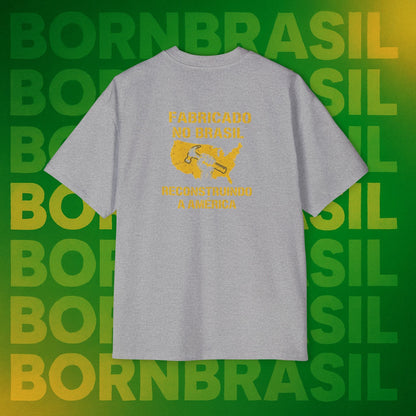 Camiseta Oversized Masculina “Fabricado no Brasil. Reconstruindo a América” – Orgulho Imigrante | BornBrasil