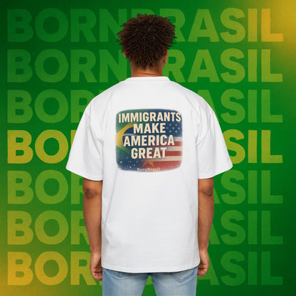 Camiseta Oversized Immigrants Make America Great – Brasil x EUA | BornBrasil